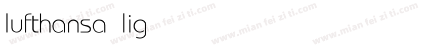 lufthansa light字体转换